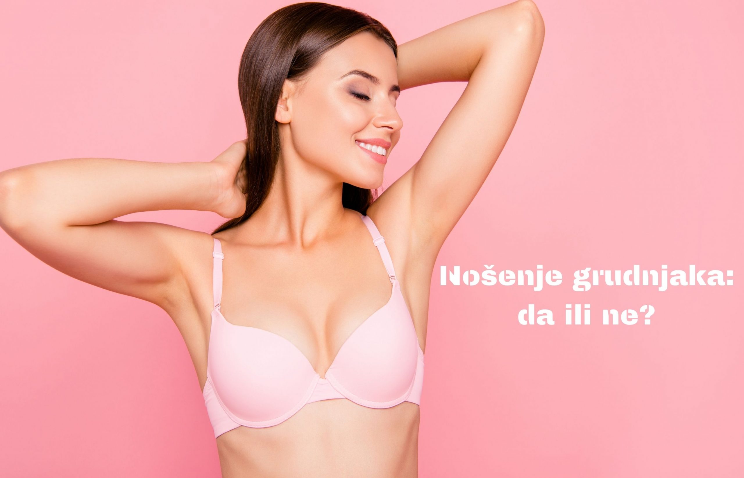 da li treba nositi grudnjak